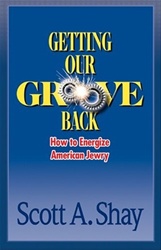 Getting Our Groove Back: How to Energize American Jewry