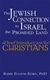 Jewish Connection to Israel, the Promised Land: A Brief Introduction for Christians