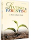 Living & Parenting - A Down-to-Earth Guide