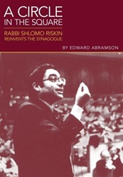 A Circle in the Square: Rabbi Shlomo Riskin Reinvents the Synagogue