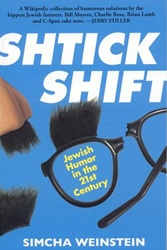 Shtick Shift: Jewish Humor in the 21st Century