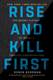 Rise and Kill First: The Secret History of Israel's Targeted Assassinations