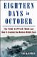 Eighteen Days in October: The Yom Kippur War and How It Created the Modern Middle East
