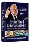 From Sinai to Yerushalayim: Our Jewish Journey Continues: The Story of Roy and Leah Neuberger