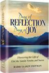 Days of Reflection, Days of Joy: Discovering the Gifts of Elul, the Yamim Noraim and Succos