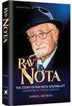 Rav Nota: The Story of Rav Nota Greenblatt - Champion of Torah Judaism