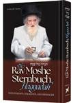 The Rav Moshe Sternbuch Haggadah: With Insights, Halachos, and Minhagim