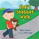 Shai's Shabbat Walk