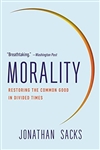 Morality: Restoring the Common Good in Divided Times