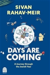 Days Are Coming: A Journey Through the Jewish Year