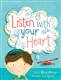 Listen With Your Heart