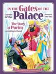 In the Gates of the Palace: The Story of Purim according to Chazal