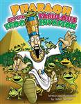 Pharaoh and the Fabulous Frog Invasion