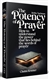 The Potency of Prayer: How To Understand The Power That Lies Behind The Words Of Prayer