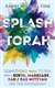 Splash Of Torah, Life Cycle: Something Small To Say For A Birth, Marriage, Bar/Bas Mitzvah On The Parashah