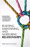 Building, Maintaining And Nurturing Relationships