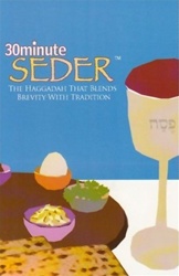 30 Minute Seder: The Haggadah That Blends Brevity With Tradition