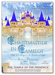 Christmastide in Camelot plus Royal Presence, Royal Will