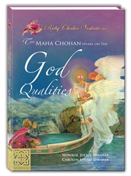 Ruby Chalice Visitations: The Maha Chohan Speaks on The God Quailities