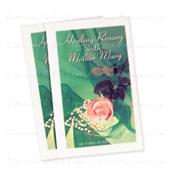 Healing Rosary with Mother Mary Booklet