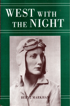 Beryl Markham's West with the Night