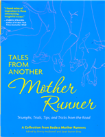 Tales from another Mother Runner