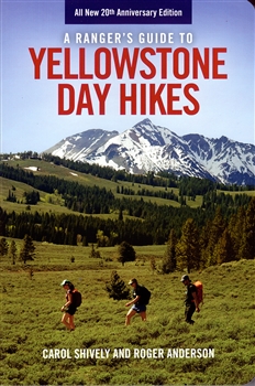 A Ranger's Guide to Yellowstone Day Hikes