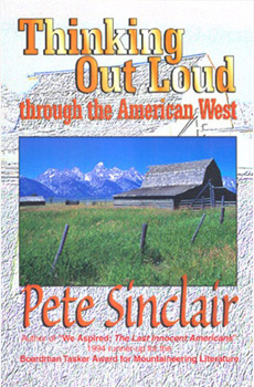 Thinking Out Loud through the American West - Pete Sinclair
