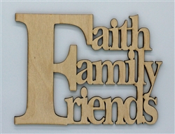 Faith Family Friends XL Script Wood Quote