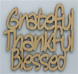 Grateful Thankful Blessed XL Script Wood Quote