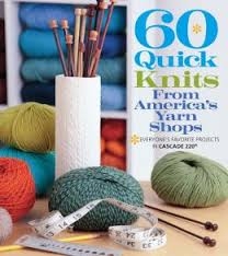 60 Quick Knits From America's Yarn Shops