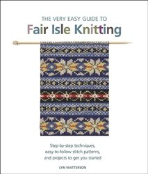 (The) Very Easy Guide to Fair Isle Knitting