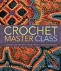 Crochet Master Class