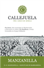 Callejuela Manzanilla Fina (Andalucia, Spain) (750ml)