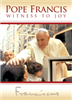 Pope Francis Witness to Joy