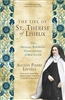 The Life of St. Therese of Lisieux