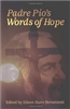 Padre Pio's Words of Wisdom
