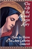 The Life of the Blessed Virgin Mary