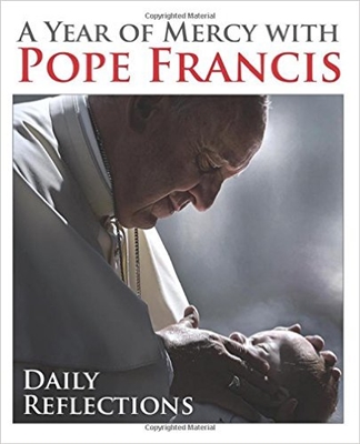 A Year of Mercy with Pope Francis daily reflections