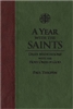A Year with the Saints Daily Meditations with the Holy Ones of God
