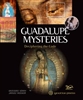 Guadalupe Mysteries: Deciphering the Code