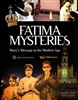 Fatima Mysteries, Mary's Messsage to the Modern Age