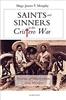 Saints and Sinners in the Cristero War