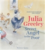 Julia Greeley: Secret Angel to the Poor