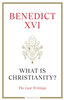 What Is Christianity?