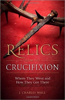 Relics from the Crucifixion