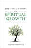 The Little Manual for Spiritual Growth