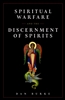 Spiritual Warfare and the Discernment of Spirits