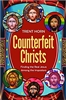 Counterfeit Christs