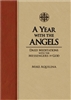 A Year with the Angels Daily Meditations with the Messengers of God